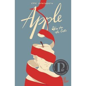 Apple: (Skin to the Core) -- Eric Gansworth